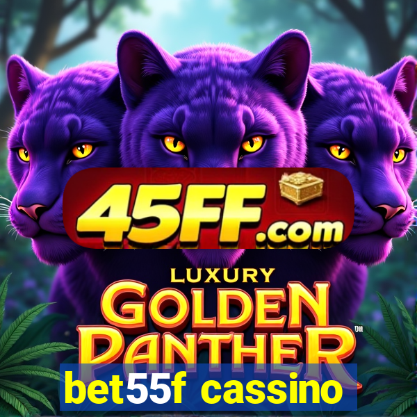 bet55f cassino